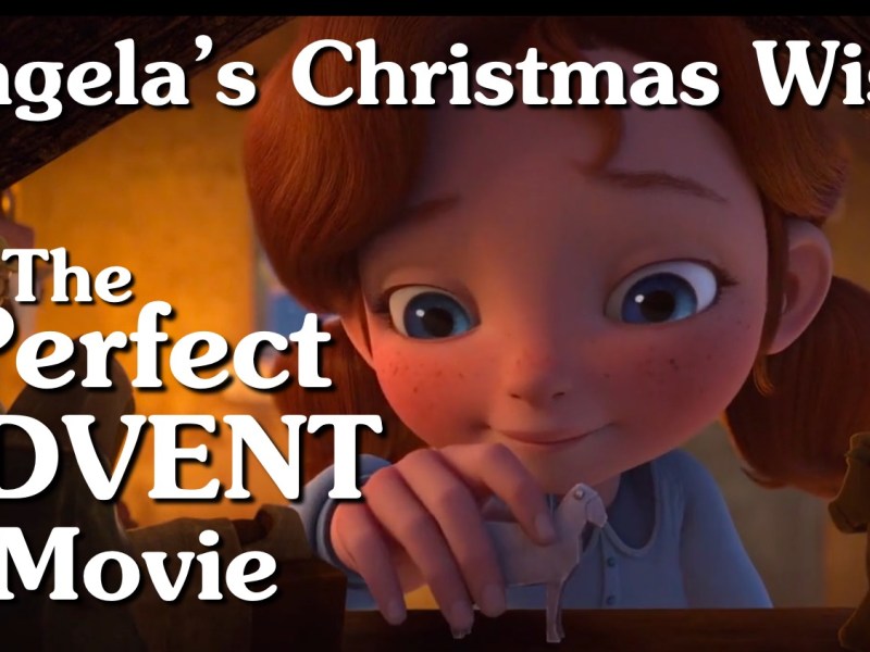 “Wishing in the Darkness of Advent” (Analysis of Angela’s Christmas&nbsp;Wish)